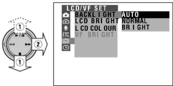 LCD/VF SET BACKLIGHT AUTO LCD BRIGHT NORMAL LCD COL OUR BRIGHT VIF BRIGHT
