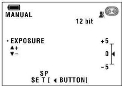 MANUAL 12 bit • EXPOSURE +5 0 -5 SP SET [ ◀ BUTTON ]