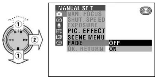 MANUAL SET, MAN. FOCUS, SHUT. SPEED, EXPOSURE, PIC. EFFECT, SCENE MENU, FADE OFF, OK. RETURN ON
