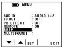 MENU AUDIO 1+2 TC OUT OFF PB EFFECT OFF REMOTE ON BEEP MULTIFRAME1 SET EXIT