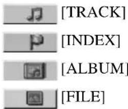 [TRACK] [P] [INDEX] [ALBUM] [FILE]