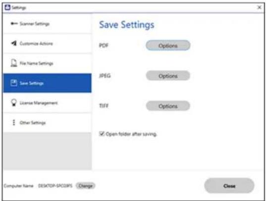 Settings Scanner Settings Customize Actions File Name Settings Save Settings License Management Other Settings Save Settings PDF Options JPEG Options TIFF Options Open folder after saving. Computer Name: DESKTOP-SPCSPS Change Close