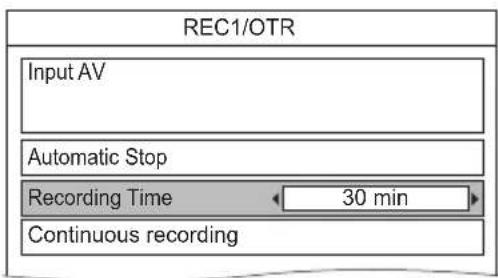 REC1/OTR Input AV Automatic Stop Recording Time 30 min Continuous recording