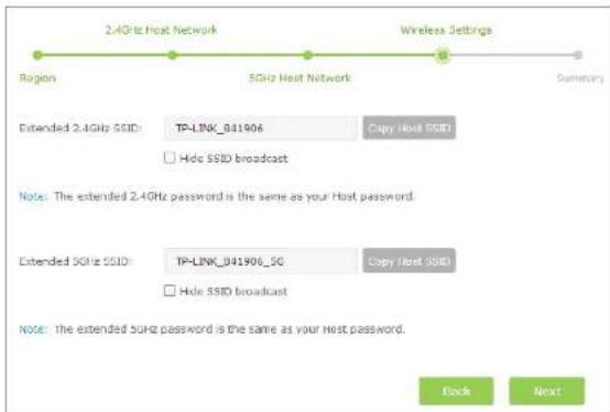 2.4GHz Host Network Wireless Settings Region 5GHz Host Network Summary Extended 2.4GHz SSID: TP-LINK_B41906 Copy Host SSID Hide SSID broadcast Note: The extended 2.4GHz password is the same as your Host password. Extended 5GHz SSID: TP-LINK_B41906_SC Copy Host SSID Hide SSID broadcast Note: The exte…