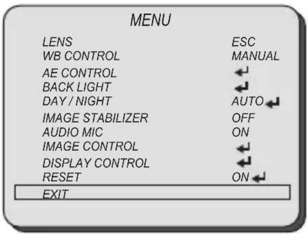 MENU OBJECTIF ESC CONTRÔLE BALANCE DES BLANCS MANUEL CONTRÔLE AE ← RÉTROÉCLAIRAGE ← JOUR / NUIT AUTO STABILISATEUR D'IMAGE DÉSACTIVÉ MICRO AUDIO ACTIVÉ CONTRÔLE D'IMAGE ← CONTRÔLE D'AFFICHAGE ← RÉINITIALISATION ACTIVÉE SORTIE