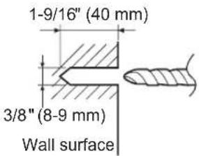 1-9/16" (40 mm) 3/8" (8-9 mm) Wall surface