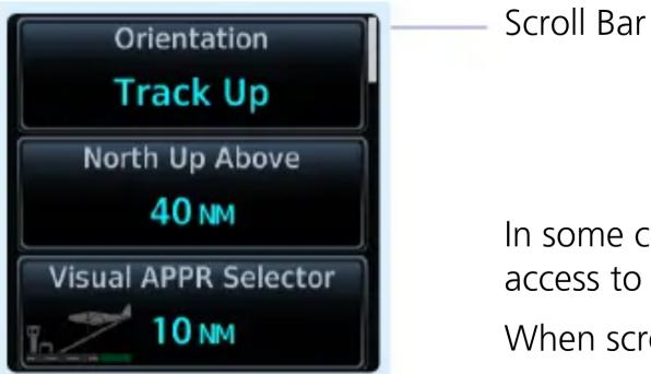 Orientation Track Up North Up Above 40 NM Visual APPR Selector 10 NM Scroll Bar In some c access to When scr
