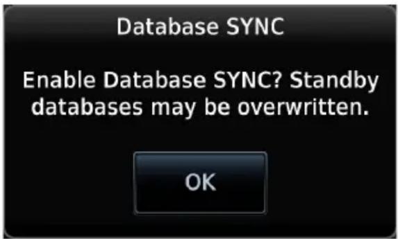 Database SYNC Enable Database SYNC? Standby databases may be overwritten. OK