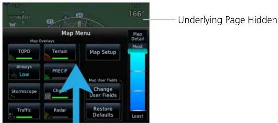 Underlying Page Hidden Map Menu Map Overlays TOPO Terrain Map Setup Airways Low PRECIP Map User Fields Stormscope Change User Fields Traffic Radar Restore Defaults Map Detail Most Least