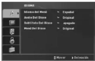 IDIOMA Idioma del Menú > Español Audio Del Disco > Original Subtítulo Del Disco > Apagado Menú Del Disco > Original Mover > Selección