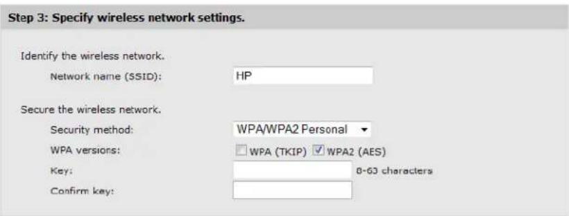 Step 3: Specify wireless network settings. Identify the wireless network. Network name (SSID): HP. Secure the wireless network. Security method: WPA/WPA2 Personal. WPA versions: □ WPA (TKIP) ✓ WPA2 (AES). Key: 0-63 characters. Confirm key: