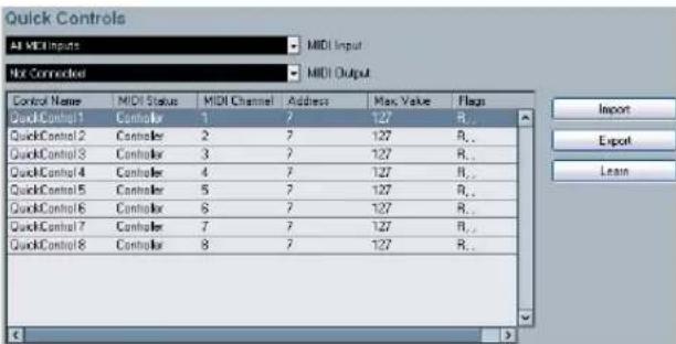 Quick Controls All MIDI Inputs MIDI Input NX Connected MIDI Output Control Name MIDI Status MIDI Channel Address Max Value Flags QuickControl1 Controller 1 ? 7 127 R... QuickControl2 Controller 2 ? 7 127 R... QuickControl3 Controller 3 ? 7 127 R... QuickControl4 Controller 4 ? 7 127 R... QuickContro…