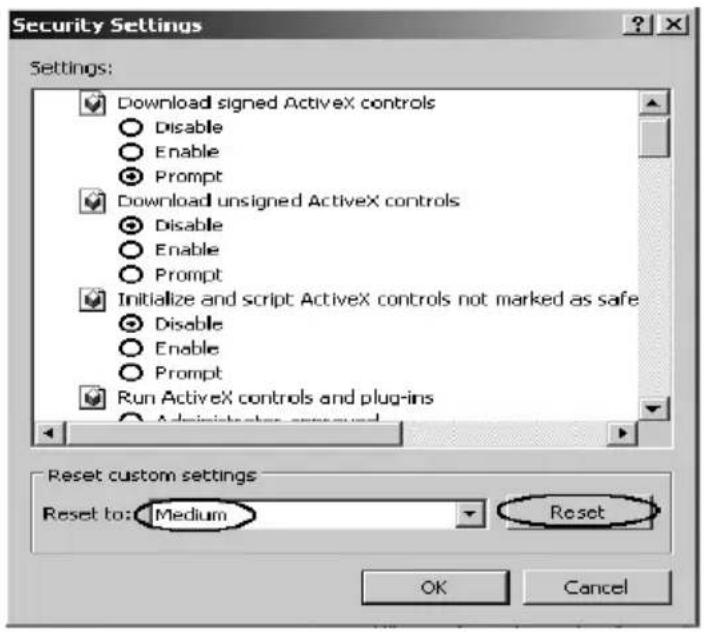 Security Settings Settings: Download signed ActiveX controls Disable Enable Prompt Download unsigned ActiveX controls Disable Enable Prompt Initialize and script ActiveX controls not marked as safe Disable Enable Prompt Run ActiveX controls and plug-ins Administrative approved Reset custom settings…