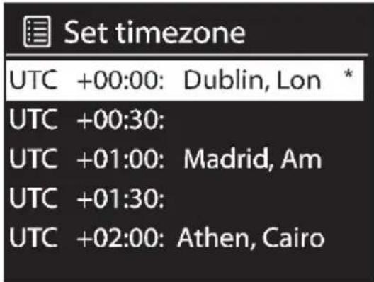 Set timezone UTC +00:00: Dublin, Lon * UTC +00:30: UTC +01:00: Madrid, Am UTC +01:30: UTC +02:00: Athen, Cairo