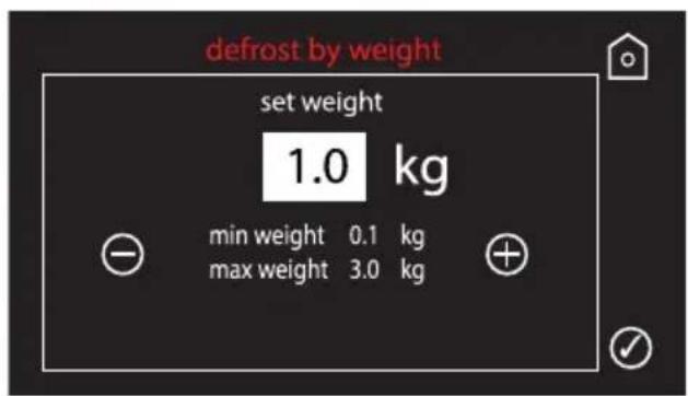 defrost by weight set weight 1.0 kg min weight 0.1 kg max weight 3.0 kg