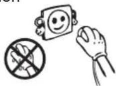 Safety warning illustration showing a smiling face, a crossed-out hand holding a prohibition symbol, and a hand reaching up.