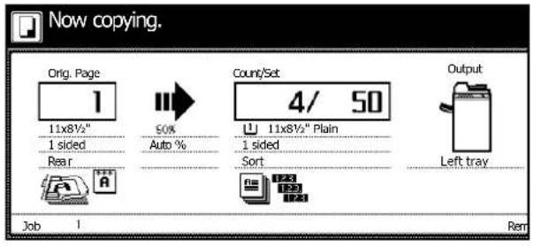 Now copying. Orig. Page 1 11x8½" 1 sided Rear 50% Auto % Count/Set 4/ 50 11x8½" Plain 1 sided Sort Output Left tray Job 1 Rem