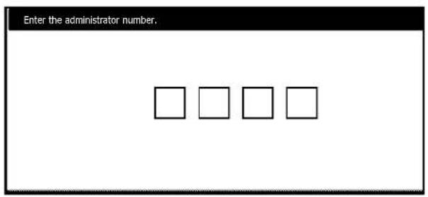 Enter the administrator number. □ □ □ □