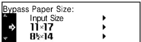 Bypass Paper Size: Input Size 11×17 8½×14