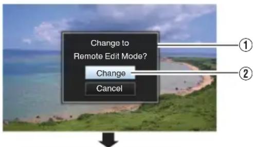 Change to Remote Edit Mode? Change Cancel