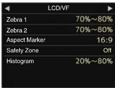 LCD/VF: Zebra 1 70%~80%, Zebra 2 70%~80%, Aspect Marker 16:9, Safety Zone Off, Histogram 20%~80%