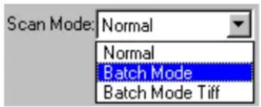 Scan Mode: Normal Normal Batch Mode Batch Mode Tiff
