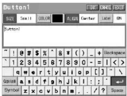 Button1: SIZE Small, COLOR ALIGN Center, Label ON. Keyboard: ~ ! @ # $ % ^ & * ( ) _ + Backspace, ` 1 2 3 4 5 6 7 8 9 0 - = | < >, | q w e r t y u i o p [ ] " \, Cap Lock a s d f g h j k l : ; *, Symbol z x c v b n m . . / ? Space