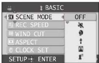 BASIC: SCENE MODE OFF, REC SPEED, WIND CUT, ASPECT, CLOCK SET. SETUP ENTER.