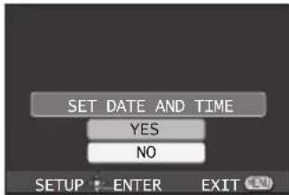 SET DATE AND TIME YES NO SETUP ENTER EXIT