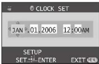 CLOCK SET JAN 01.2006 12:00AM SETUP SET ENTER EXIT