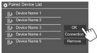 Paired Device List Device Name 1 Device Name 2 Device Name 3 Device Name 4 Device Name 5 OK Connection Remove
