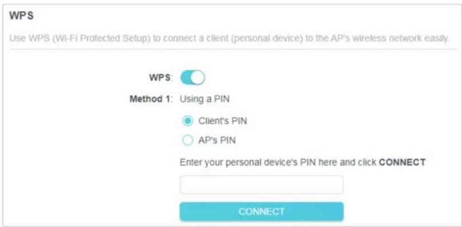 WPS. Use WPS (Wi-Fi Protected Setup) to connect a client (personal device) to the AP's wireless network easily. WPS: Method 1: Using a PIN. Client's PIN. AP's PIN. Enter your personal device's PIN here and click CONNECT. CONNECT.