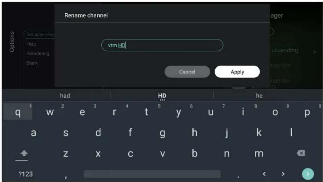 Rename channel Options Rename chan Hide Reordering Blank vtm HD Cancel Apply had HD_he q 1 2 3 r 4 t 5 y 6 u 7 8Oi p a s d f g h j k l z x c v b n m ?123 ,< > >