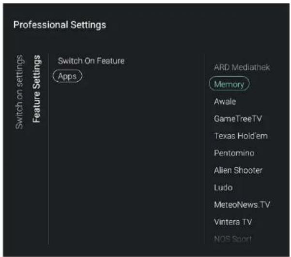 Professional Settings Switch On Settings Feature Settings Switch On Feature Apps ARD Mediathek Memory Awale GameTreeTV Texas Hold'em Pentomino Alien Shooter Ludo MeteoNews.TV Vintera TV NOS Sport