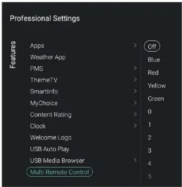 Professional Settings Features Apps > Weather App > PMS > ThemeTV > SmartInfo > MyChoice > Content Rating > Clock > Welcome Logo USB Auto Play USB Media Browser > Multi Remote Control Off Blue Red Yellow Green 0 1 2 3 4 5
