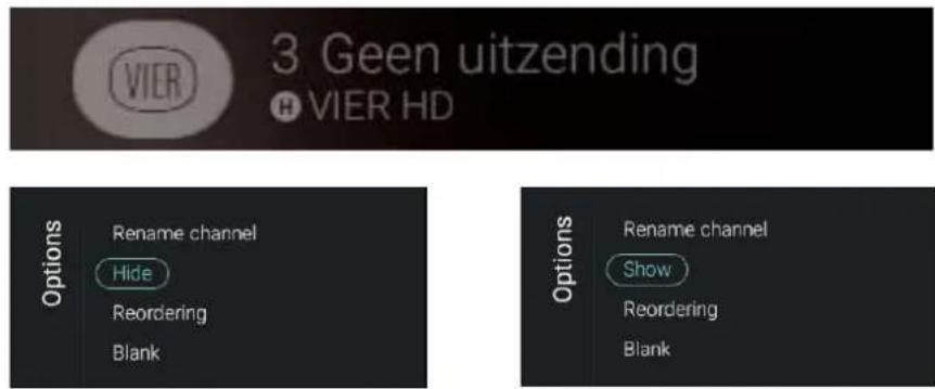 3 Geen uitzending VIER HD Options Rename channel Hide Reordering Blank Options Rename channel Show Reordering Blank