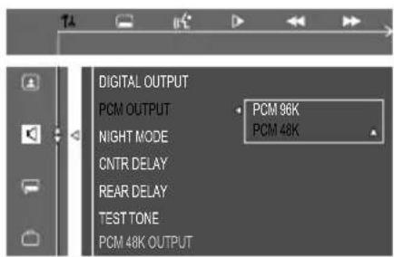 DIGITAL OUTPUT PCM OUTPUT NIGHT MODE CNTR DELAY REAR DELAY TEST TONE PCM 48K OUTPUT PCM 96K PCM 48K