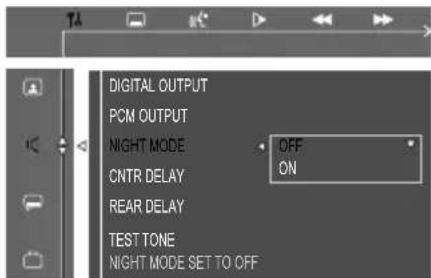 DIGITAL OUTPUT PCM OUTPUT NIGHT MODE OFF CNTR DELAY ON REAR DELAY TEST TONE NIGHT MODE SET TO OFF