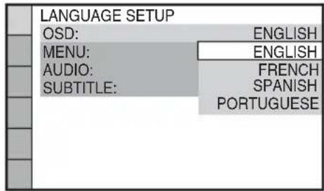 LANGUAGE SETUP OSD: ENGLISH MENU: ENGLISH AUDIO: FRENCH SUBTITLE: SPANISH PORTUGUESE