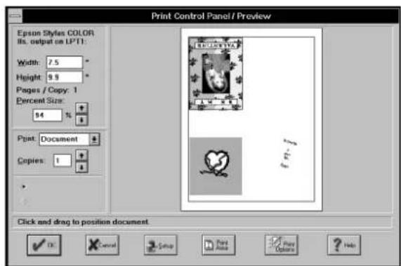 Print Control Panel / Preview Epson Stylus COLOR Output on LPT1: Width: 7.5 ° Height: 9.9 ° Pages / Copy: 1 Percent Size: 84 % Print Document Copies: 1 Click and drag to position document. OK Cancel Setup Print Press Print Options Help