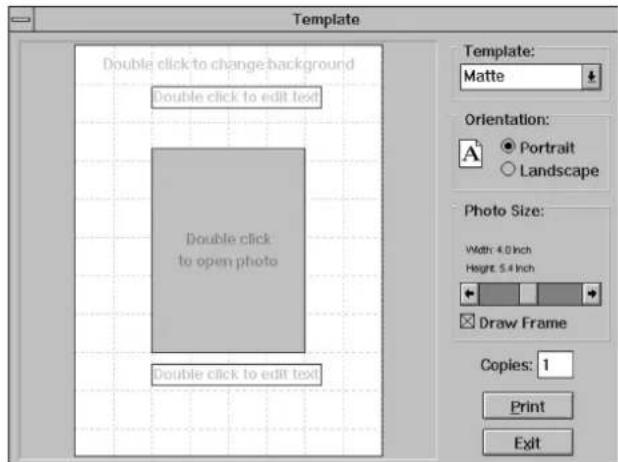 Template Double click to change background Double click to edit text Double click to open photo Double click to edit text Template: Matte Orientation: A ● Portrait ○ Landscape Photo Size: Width: 4.0 inch, Height: 5.4 inch Draw Frame Copies: 1 Print Exit