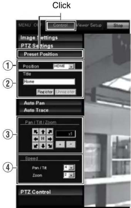 Click MENU OFF Control Viewer Setup Stop Image Settings PTZ Settings Preset Position Position HOME Title Home Register Unregister Auto Pan Auto Trace Pan / Tilt / Zoom x1 Spread Pan / Tilt 4 Zoom 2 PTZ Control