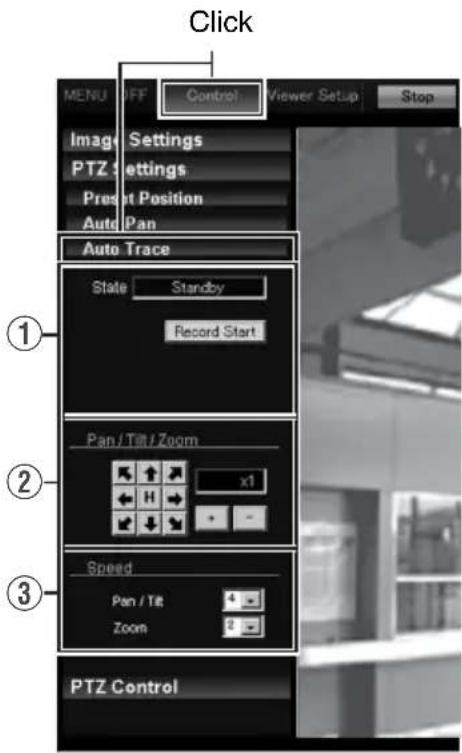 Click MENU OFF Control Viewer Setup Stop Image Settings PTZ Settings Present Position Auto Pan Auto Trace State Standby Record Start Pan / Tilt / Zoom x1 Speed Pan / Tilt Zoom PTZ Control