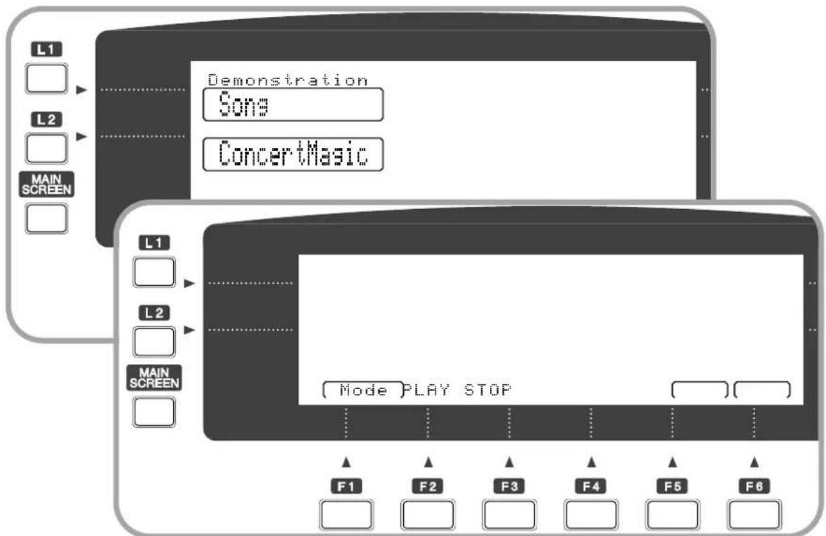 L1 L2 MAIN SCREEN Demonstration Songs ConcertMasic L1 L2 MAIN SCREEN [ Mode PLAY STOP ] F1 F2 F3 F4 F5 F6