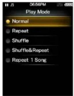 Play Mode: Normal, Repeat, Shuffle, Shuffle&Repeat, Repeat 1 Song