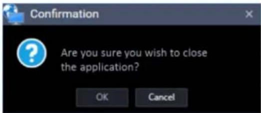 Confirmation Are you sure you wish to close the application? OK Cancel