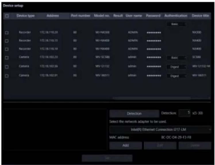 Device setup Device type | Address | Port number | Model no. | Result | User name | Password | Authentication | Device title Recorder | 172.18.193.23 | 80 | WU-40000 | AOMIN | ******** | Recorder | 172.18.193.15 | 80 | WU-40000 | AOMIN | ******** | Recorder | 172.18.193.19 | 80 | WU-40000 | AOMIN |…