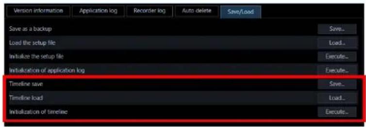 Version information: Application log, Recorder log, Auto delete, Save/Load, Save as a backup, Load the setup file, Initialize the setup file, Initialization of application log, Timeline save, Timeline load, Initialization of timeline, Save..., Load..., Execute..., Execute..., Save..., Load..., Execu…