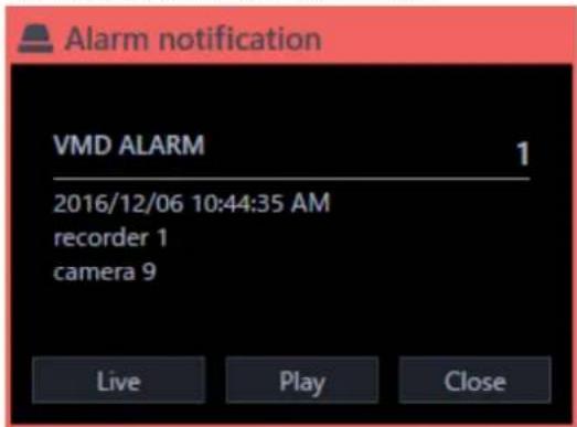 Alarm notification VMD ALARM 1 2016/12/06 10:44:35 AM recorder 1 camera 9 Live Play Close