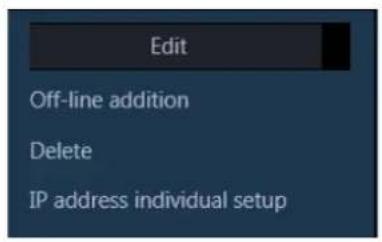 Edit Off-line addition Delete IP address individual setup